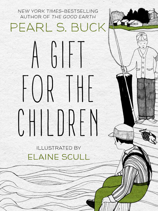 Title details for A Gift for the Children by Pearl S. Buck - Available